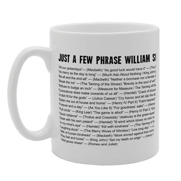 Just A Few Phrase William   Printed Tea Coffee Ceramic  Mg3177 - Funny Printed Coffee Mug - Great Gift Idea