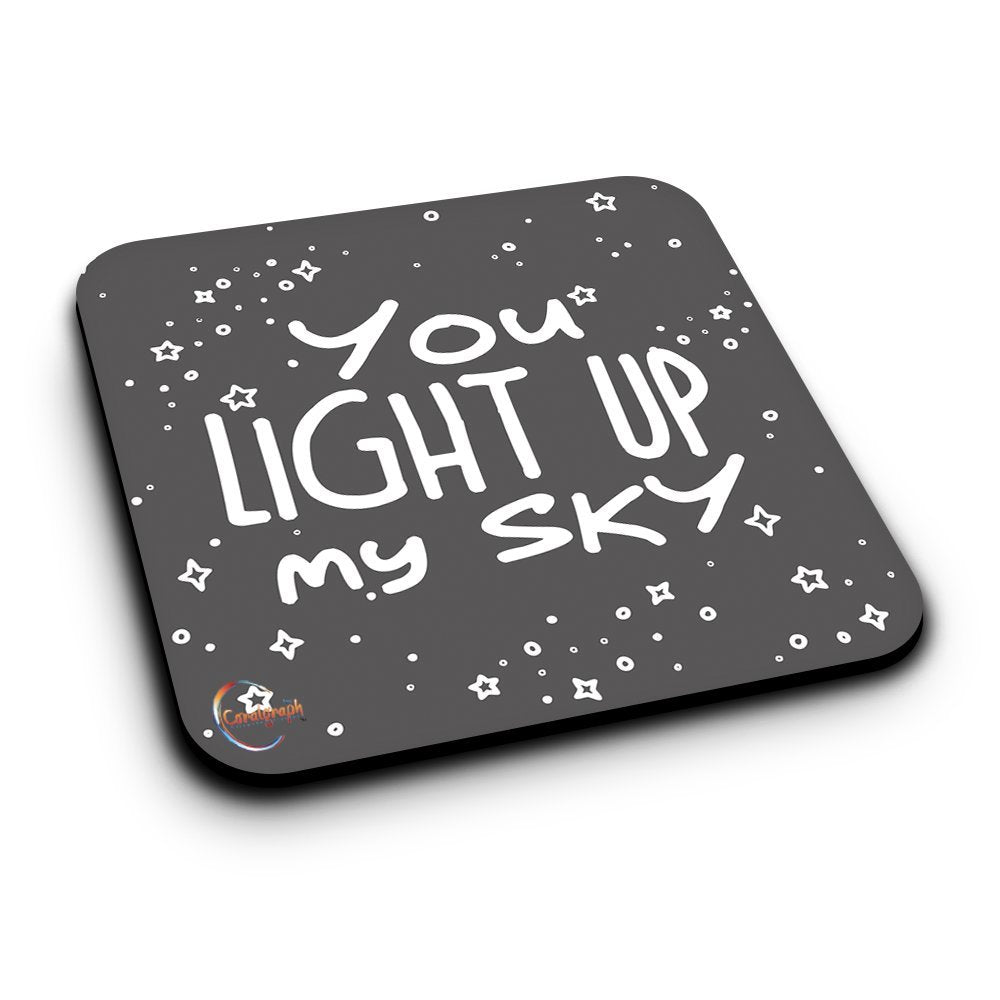 ER027 You Light up My Sky Novelty Present Gift Printed MDF Wooden Coaster