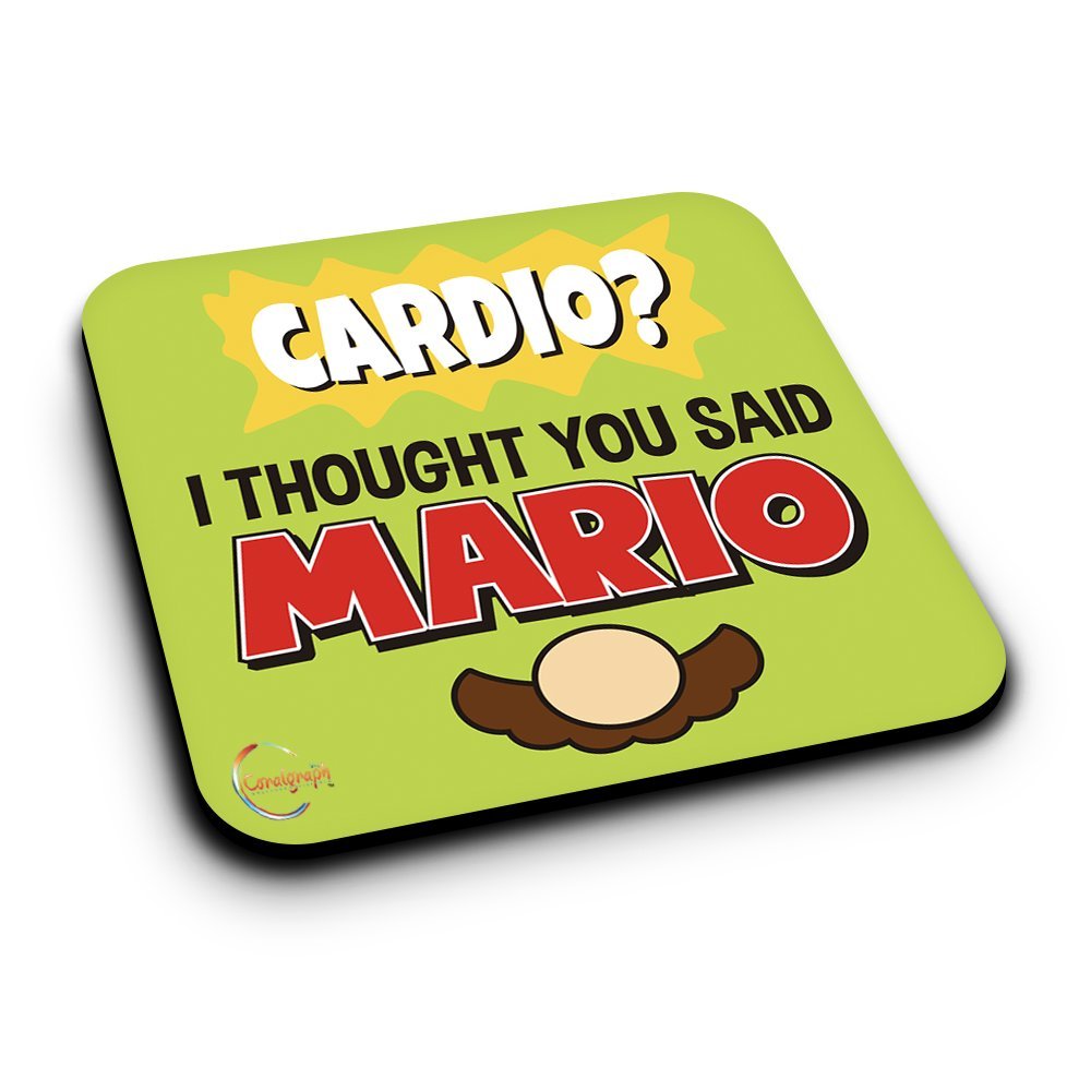 ER399 CARDIO? I Thought You Said Mario Novelty Present Gift Printed MDF Wooden Coaster