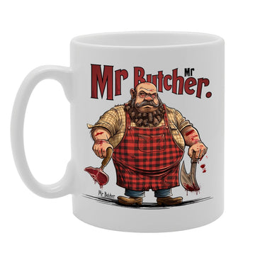 Mr Butcher  - Ideal For Butchers And Meat Enthusiasts, 11Oz Ceramic Coffee  For Culinary Professionals And Meat Lovers Mg5996 - Funny Printed Coffee Mug - Great Gift Idea