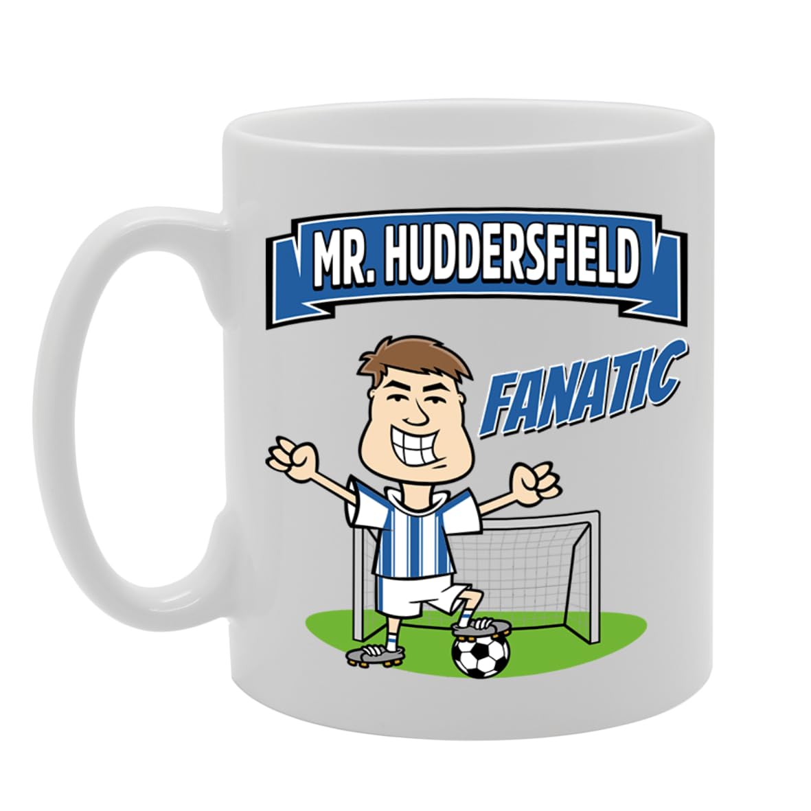Mr Huddersfield Fanatic   Printed Tea Coffee Ceramic  Mg5842 - Funny Printed Coffee Mug - Great Gift Idea