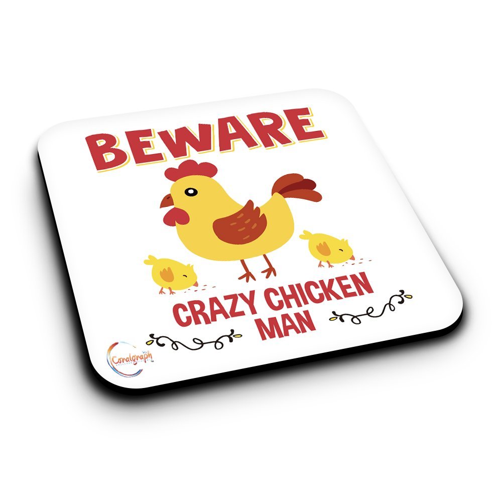 ER487 Beware Crazy Chicken Man (A) Novelty Present Gift Printed MDF Wooden Coaster