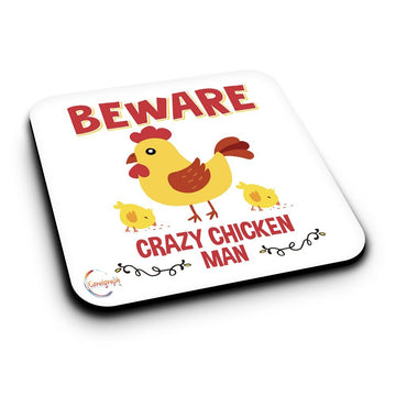 ER487 Beware Crazy Chicken Man (A) Novelty Present Gift Printed MDF Wooden Coaster