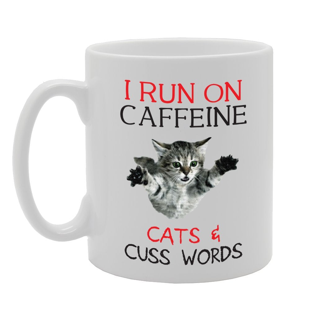 I Run On Caffeine Cats & Cuss Words   Printed Tea Coffee Ceramic  Mg3458 - Funny Printed Coffee Mug - Great Gift Idea