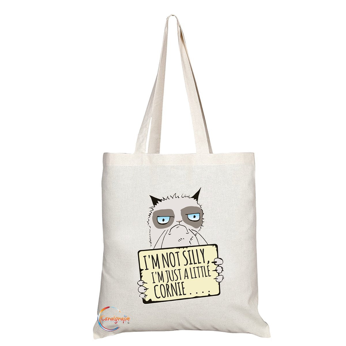 TB052 I’M NOT SILLY I’M JUST A LITTLE CORNIE Novelty Present Gift Printed Eco-Friendly Stylish Long Handled Tote Shoulder Bag