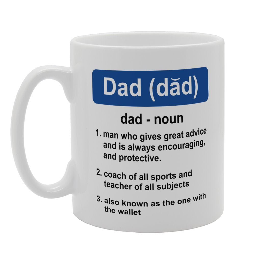 Father'S  - Dictionary Dad (Dad) N Man Who Gives Great Advice And   Printed Tea Coffee Ceramic  Mg3795 - Funny Printed Coffee Mug - Great Gift Idea