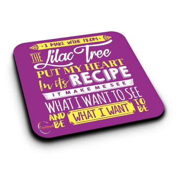 ER293 I Make Wine From The Lilac Tree Put My Heat In Its Recipe Novelty Present Gift Printed MDF Wooden Coaster