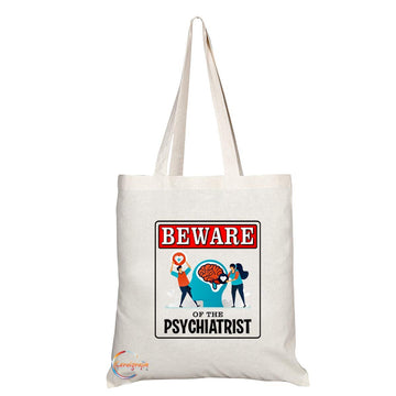 TB963 Beware of the Psychiatrist Novelty Present Gift Printed Eco-Friendly Stylish Long Handled Tote Shoulder Bag