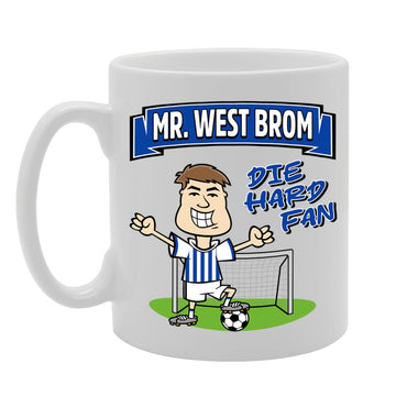 Mr West Brom Die Hard Fan   Printed Tea Coffee Ceramic  Mg5825 - Funny Printed Coffee Mug - Great Gift Idea