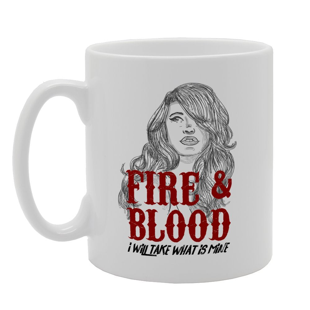 Fire And Blood I Will Take What Is Mine   Printed Tea Coffee Ceramic  Mg3175 - Funny Printed Coffee Mug - Great Gift Idea