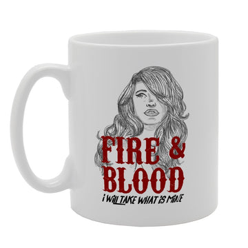 Fire And Blood I Will Take What Is Mine   Printed Tea Coffee Ceramic  Mg3175 - Funny Printed Coffee Mug - Great Gift Idea