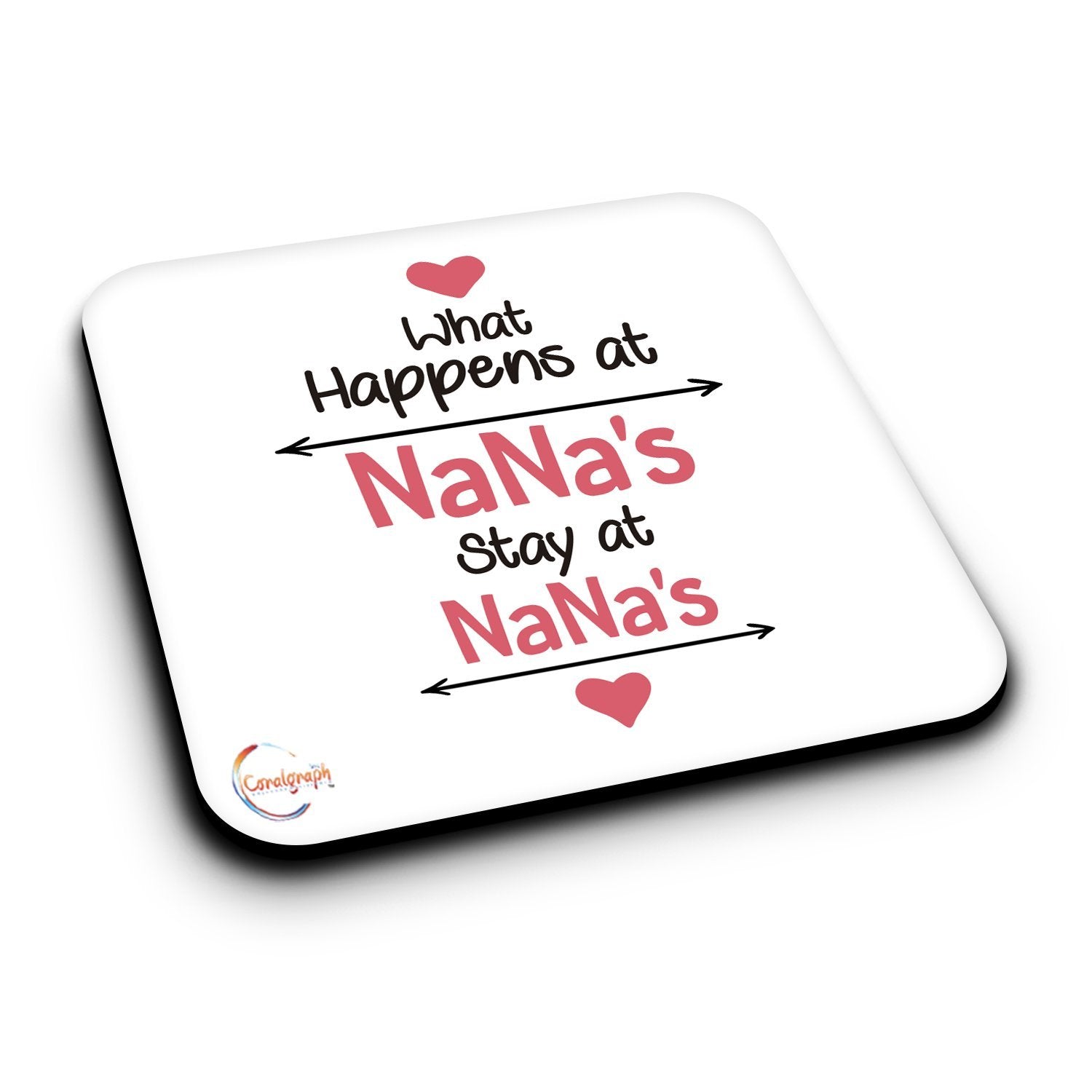 ER412 What Happens At NaNa's Stay at NaNa's Novelty Present Gift Printed MDF Wooden Coaster