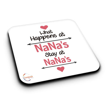 ER412 What Happens At NaNa's Stay at NaNa's Novelty Present Gift Printed MDF Wooden Coaster