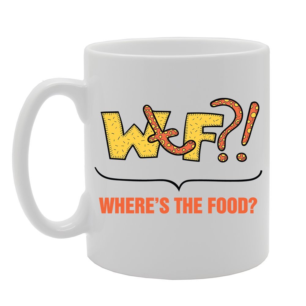 Wtf Where'S The Food?   Printed Tea Coffee Ceramic  Mg3502 - Funny Printed Coffee Mug - Great Gift Idea