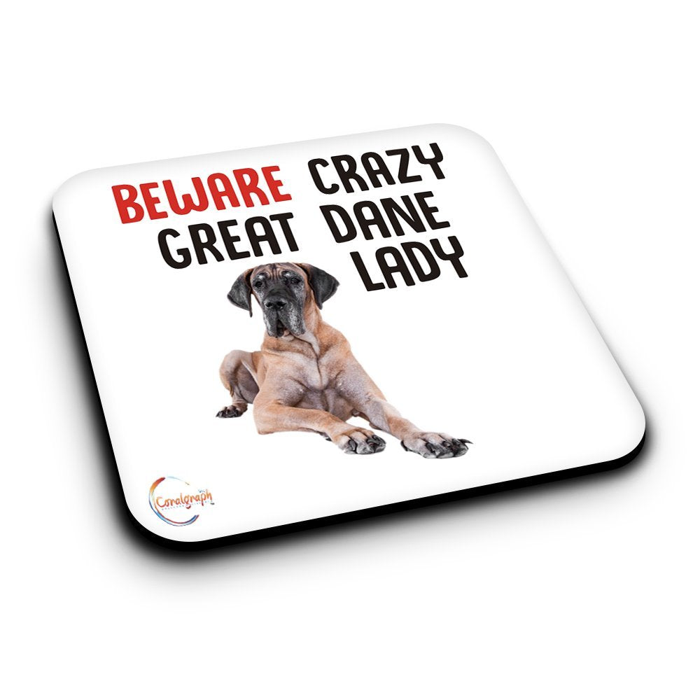 ER465 Beware Crazy Great Dane Lady Novelty Present Gift Printed MDF Wooden Coaster