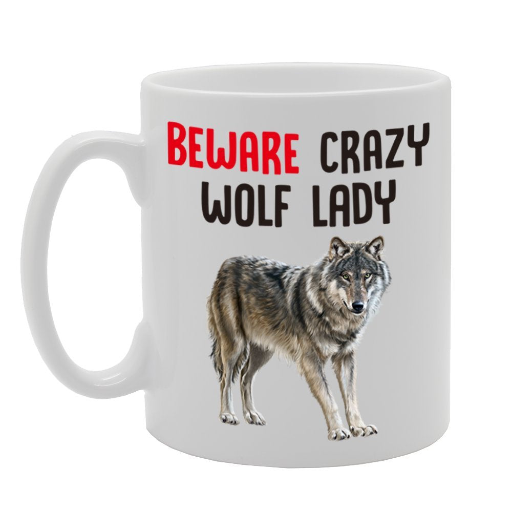 Beware Crazy Wolf Lady   Printed Tea Coffee Cermic  Mg4201 - Funny Printed Coffee Mug - Great Gift Idea