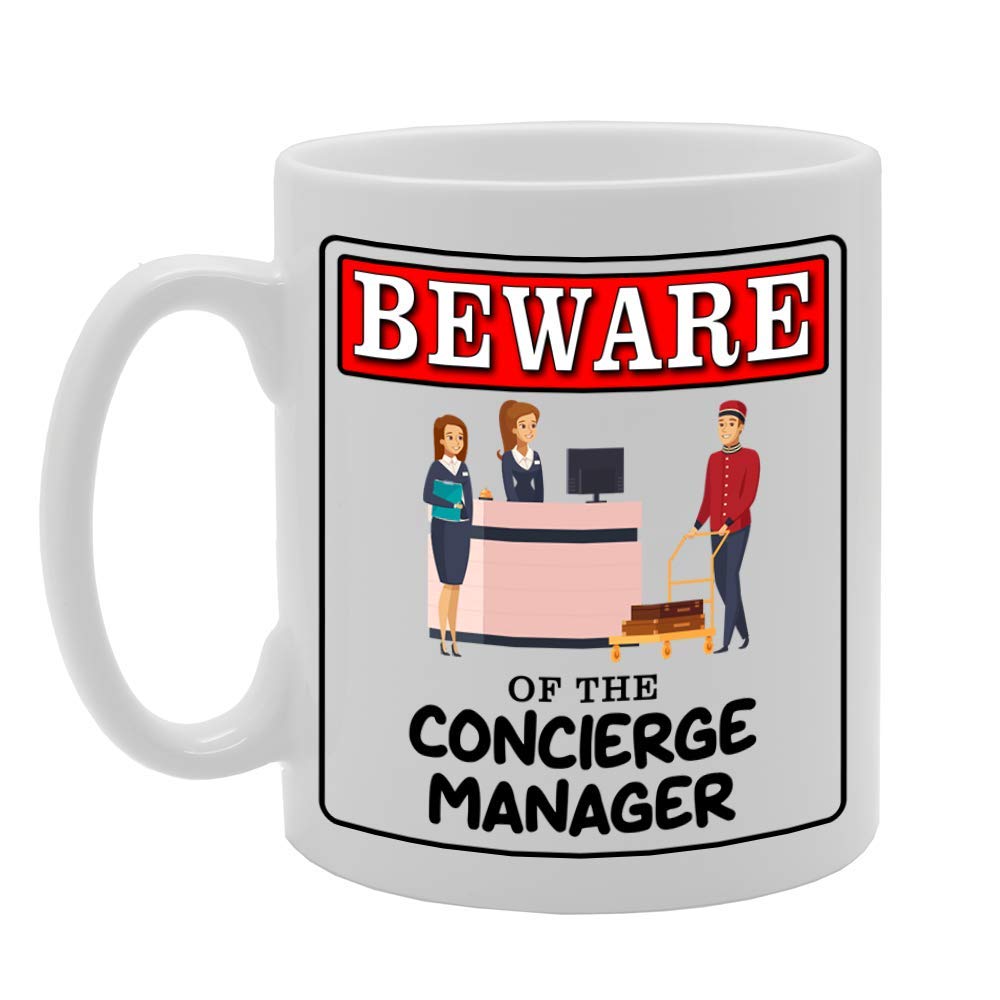 Beware Of The Concierge Manager   Printed Tea Coffee Ceramic  Mg4932 - Funny Printed Coffee Mug - Great Gift Idea