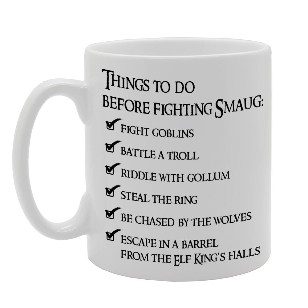 Things To Do Before Fighting Smaug   Printed Tea Coffee Ceramic  Mg478 - Funny Printed Coffee Mug - Great Gift Idea
