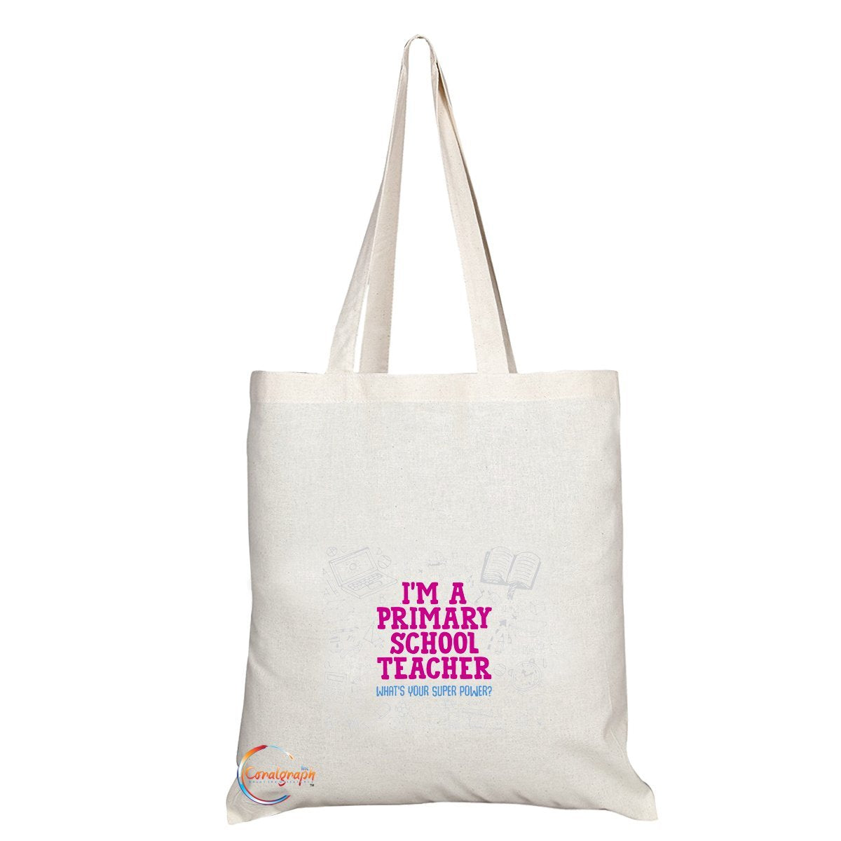 TB169 I'M A PRIMARY SCHOOL TEACHER WHAT'S YOUR SUPER POWER? Novelty Present Gift Printed Eco-Friendly Stylish Long Handled Tote Shoulder Bag