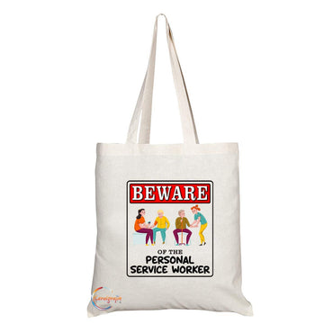 TB942 Beware of the Personal Service Worker Novelty Present Gift Printed Eco-Friendly Stylish Long Handled Tote Shoulder Bag