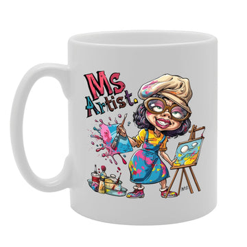 Ms Artist Ceramic  - Ideal For Female Artists, Creatives, And Art Enthusiasts - 11Oz Coffee  With Inspirational Design Mg6295 - Funny Printed Coffee Mug - Great Gift Idea