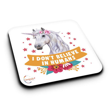 ER511 I Don't Believe in Humans Novelty Present Gift Printed MDF Wooden Coaster
