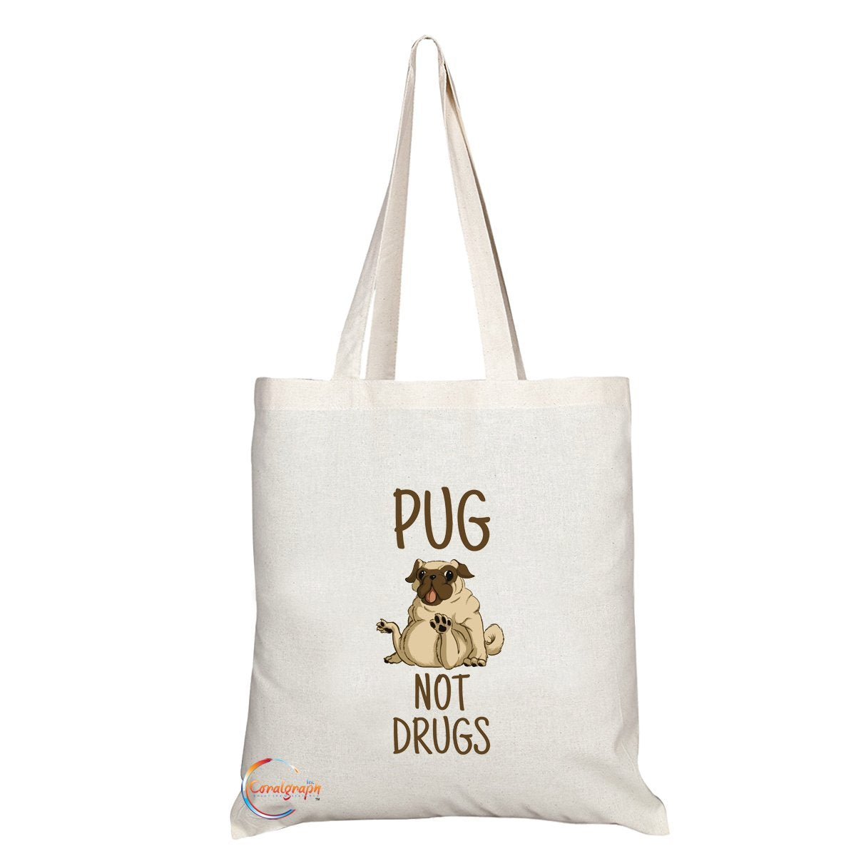 TB089 PUG! NOT DRUGS Novelty Present Gift Printed Eco-Friendly Stylish Long Handled Tote Shoulder Bag