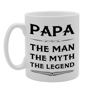 Papa The Man They Myth The Legend   Printed Tea Coffee Ceramic  Mg780 - Funny Printed Coffee Mug - Great Gift Idea