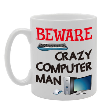 Beware Crazy Computer Man   Printed Tea Coffee Cermic  Mg4285 - Funny Printed Coffee Mug - Great Gift Idea