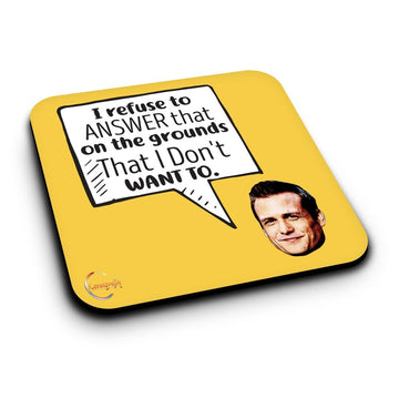 ER292 I Refuse To Answer That On The Grounds That I Don't Want To Novelty Present Gift Printed MDF Wooden Coaster