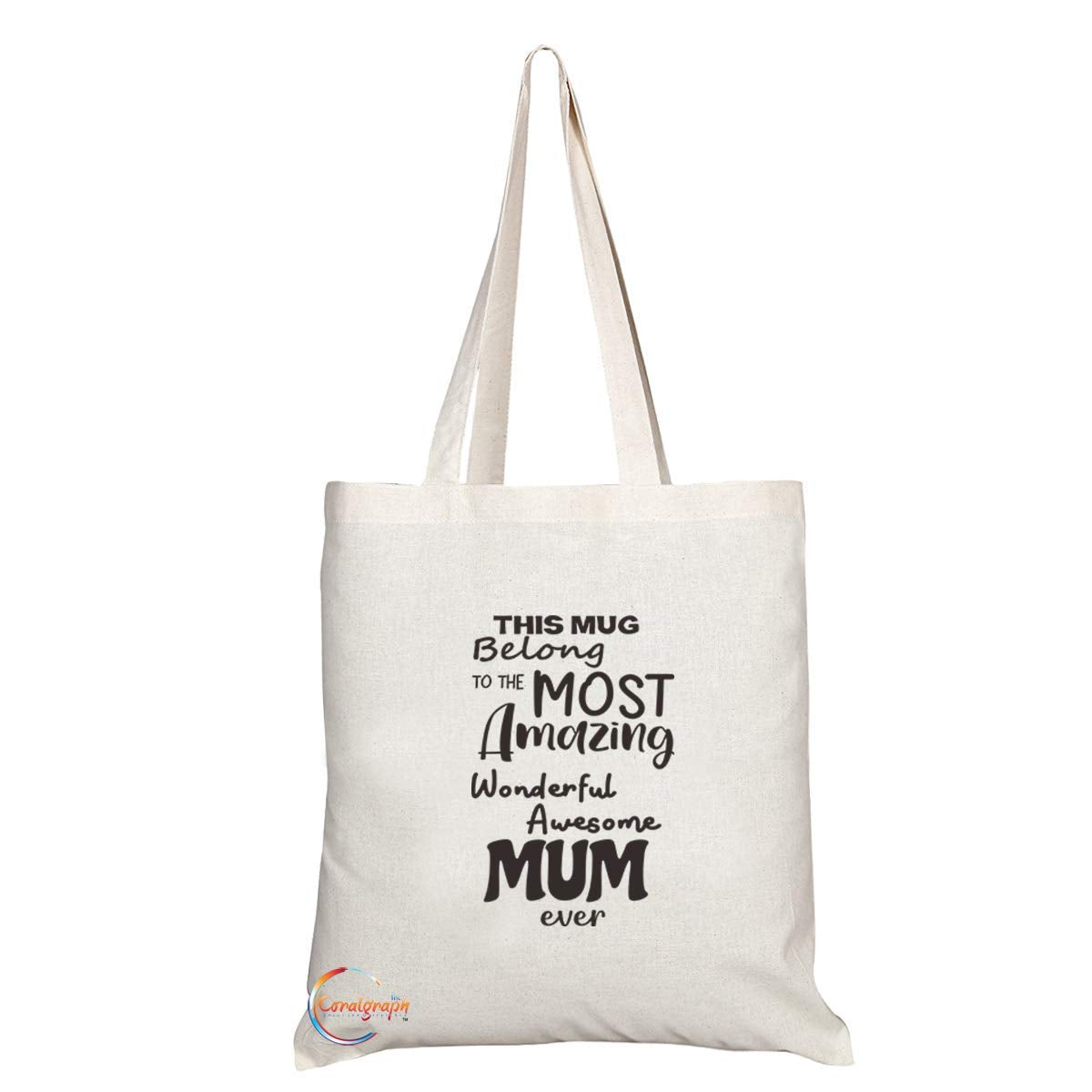 TB791 This Mug Belongs To The Most Amazing Wonderful Awesome Mum Ever Novelty Present Gift Printed Eco-Friendly Stylish Long Handled Tote Shoulder Bag