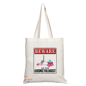 TB920 Beware of the Cosmetologist Novelty Present Gift Printed Eco-Friendly Stylish Long Handled Tote Shoulder Bag