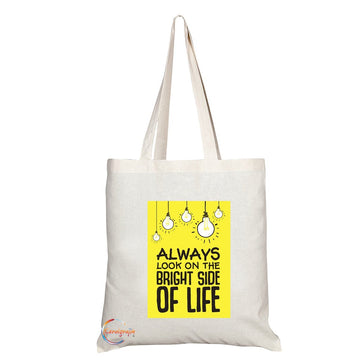 TB154 ALWAYS LOOK ON THE BRIGHT SIDE OF LIFE Novelty Present Gift Printed Eco-Friendly Stylish Long Handled Tote Shoulder Bag