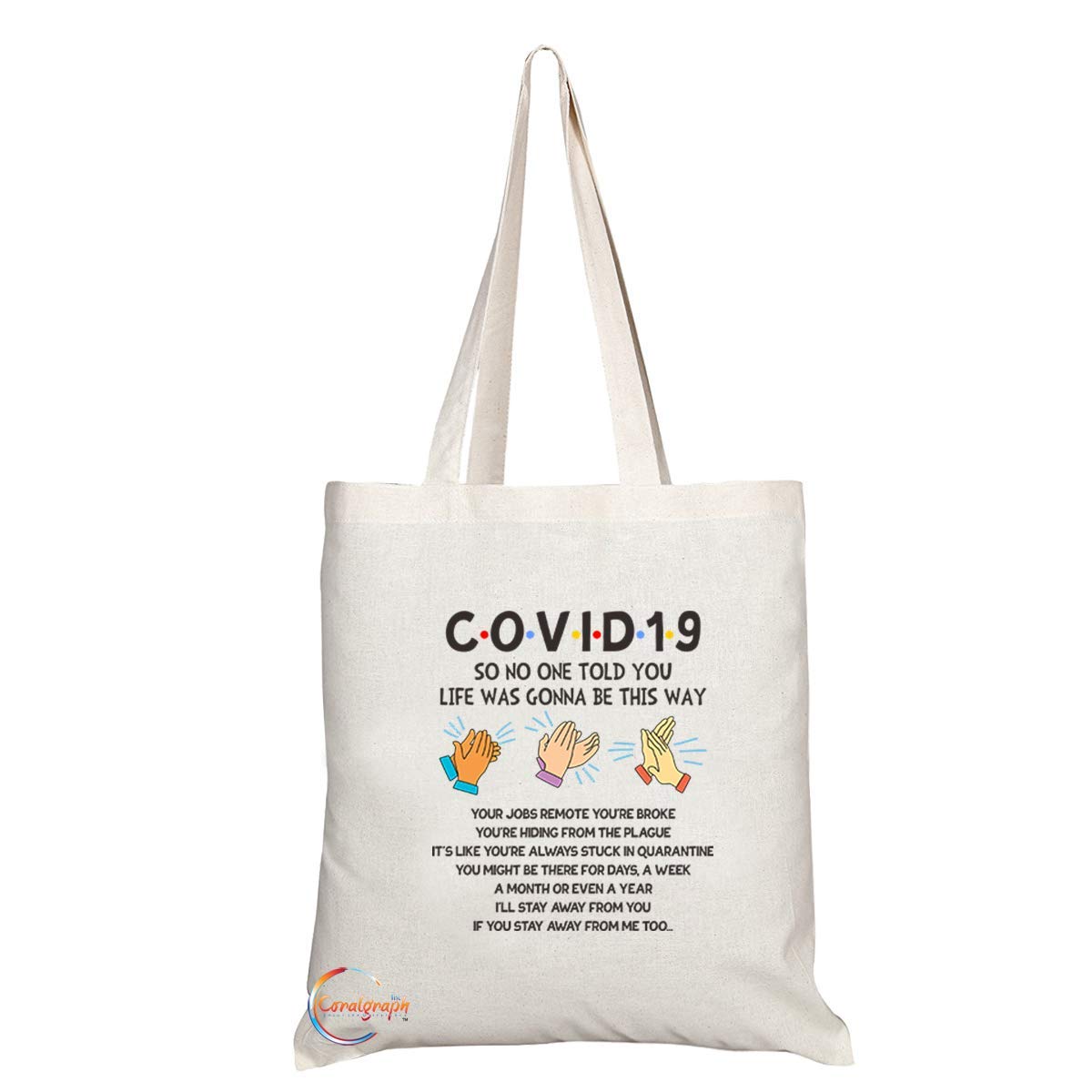 TB725 So No One Told You Life Was Gonna Be This Way Novelty Present Gift Printed Eco-Friendly Stylish Long Handled Tote Shoulder Bag