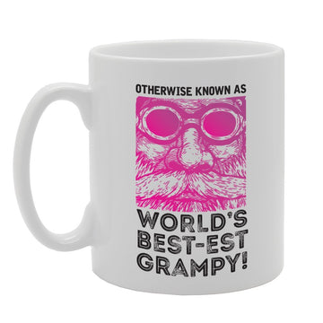 Otherwise Known As World'S Best-Est Grampy   Printed Tea Coffee Ceramic  Mg3465 - Funny Printed Coffee Mug - Great Gift Idea