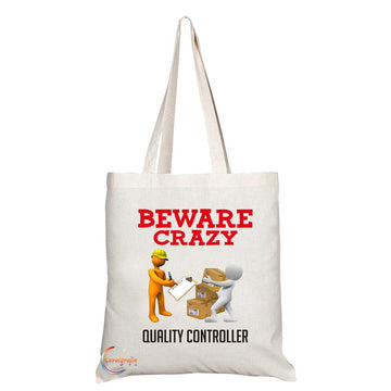 TB411 Beware Crazy Quality Controller Novelty Present Gift Printed Eco-Friendly Stylish Long Handled Tote Shoulder Bag