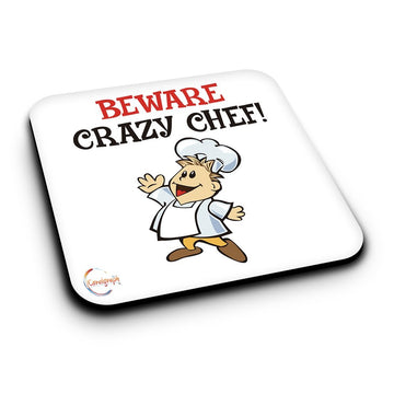ER489 Beware Crazy Chef! Novelty Present Gift Printed MDF Wooden Coaster