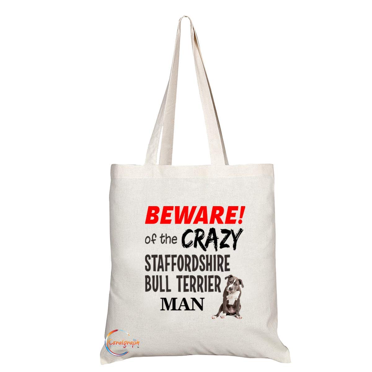 TB536 BEWARE! of the CRAZY STAFFORDSHIRE BULL TERRIER MAN Novelty Present Gift Printed Eco-Friendly Stylish Long Handled Tote Shoulder Bag