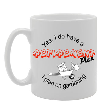 Yes I Do Have Retirement Plan   Printed Tea Coffee Ceramic  Mg1108 - Funny Printed Coffee Mug - Great Gift Idea