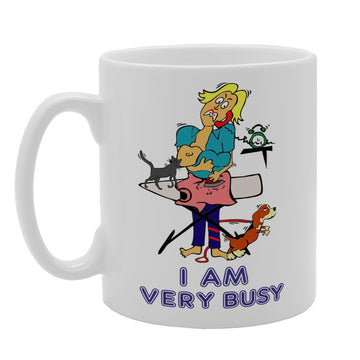 I Am Very Busy - Too Many Works   Printed Tea Coffee Ceramic  Mg3897 - Funny Printed Coffee Mug - Great Gift Idea