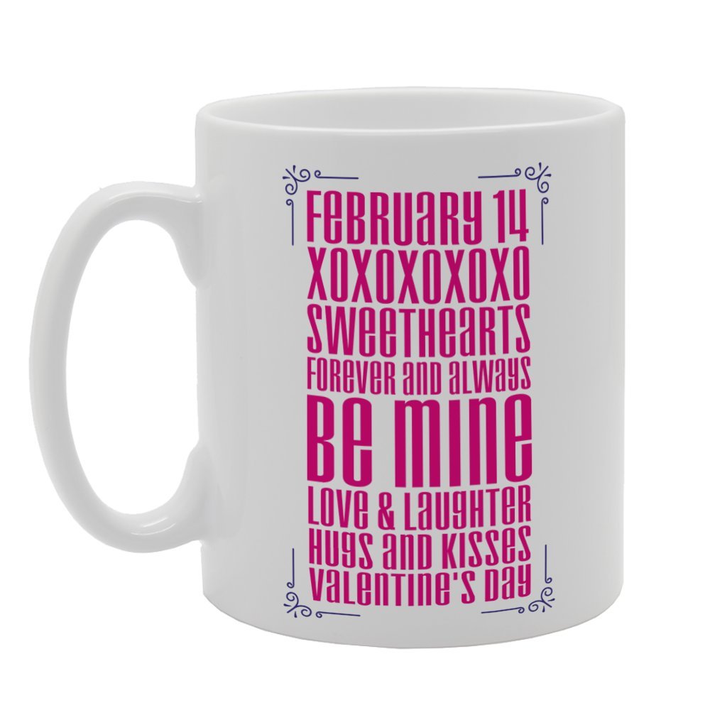 Valentine'S Day - February 14 Sweethearts Forever And Always   Printed Tea Coffee Ceramic  Mg3721 - Funny Printed Coffee Mug - Great Gift Idea