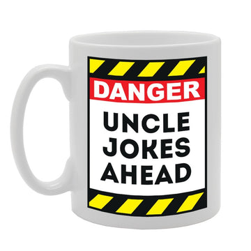Danger Uncle Jokes Ahead   Printed Tea Coffee Ceramic  Mg1769 - Funny Printed Coffee Mug - Great Gift Idea