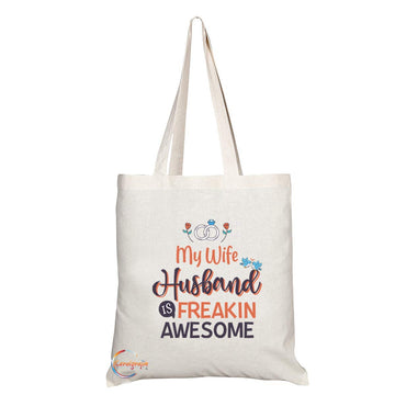 TB1097 My Wife's Husband is Freakin Awesome Novelty Present Gift Printed Eco-Friendly Stylish Long Handled Tote Shoulder Bag