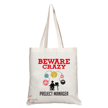 TB412 Beware Crazy Project Manager Novelty Present Gift Printed Eco-Friendly Stylish Long Handled Tote Shoulder Bag