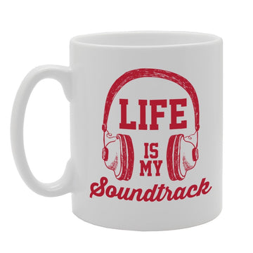 Life Is My Soundtrack   Printed Tea Coffee Ceramic  Mg2856 - Funny Printed Coffee Mug - Great Gift Idea
