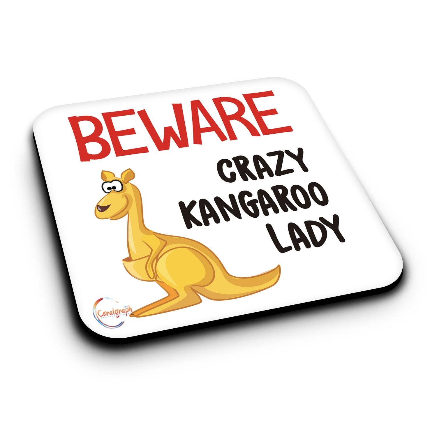ER454 Beware Crazy Kangaroo Lady Novelty Present Gift Printed MDF Wooden Coaster