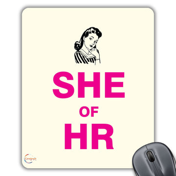 CP017 SHE of HR Novelty Gift Printed PC Laptop Computer Mouse Mat Pad