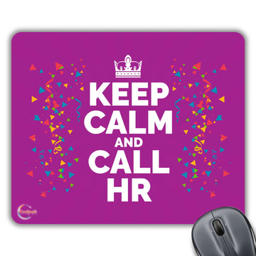CP053 Keep Calm and Call HR Novelty Gift Printed PC Laptop Computer Mouse Mat Pad