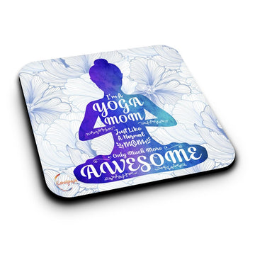 ER312 I Am Yoga Mom Just Like A Normal Mom Novelty Present Gift Printed MDF Wooden Coaster