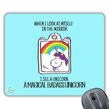 CP290 When I Look at Myself in The Mirror I See Unicorn Novelty Gift Printed PC Laptop Computer Mouse Mat Pad